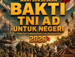 Pulau Madura Akan Jadi Tempat Karya Bakti TNI AD Untuk Negeri 2026, Skala Besar